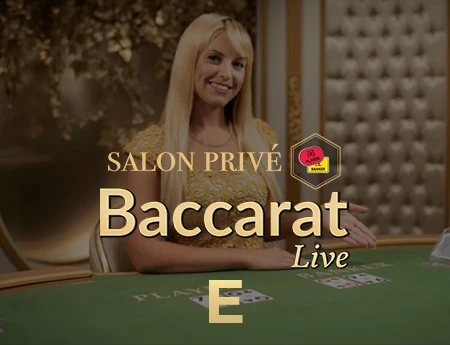 Salon Priv Baccarat E
